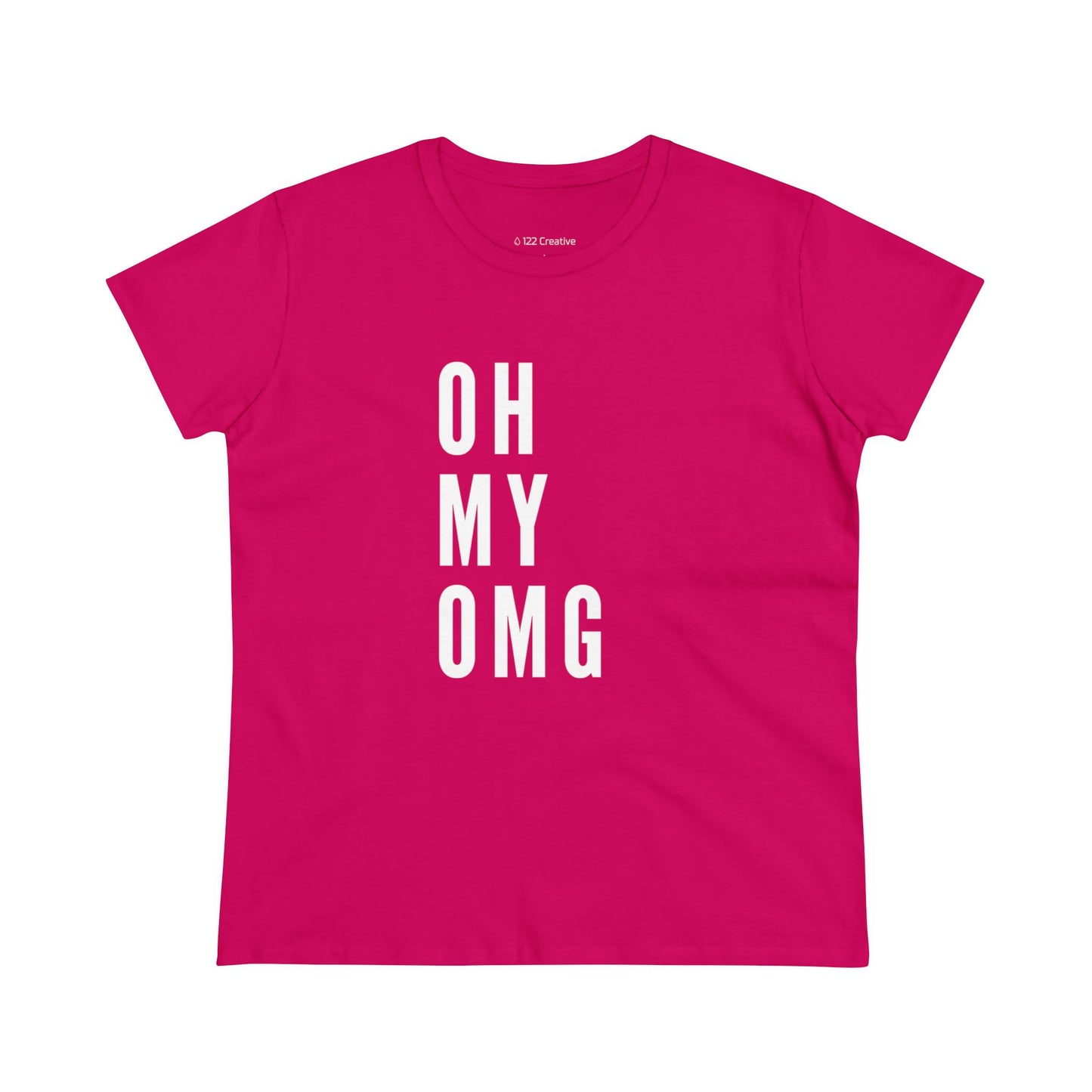 Women's Midweight Cotton Tee - Oh my OMG