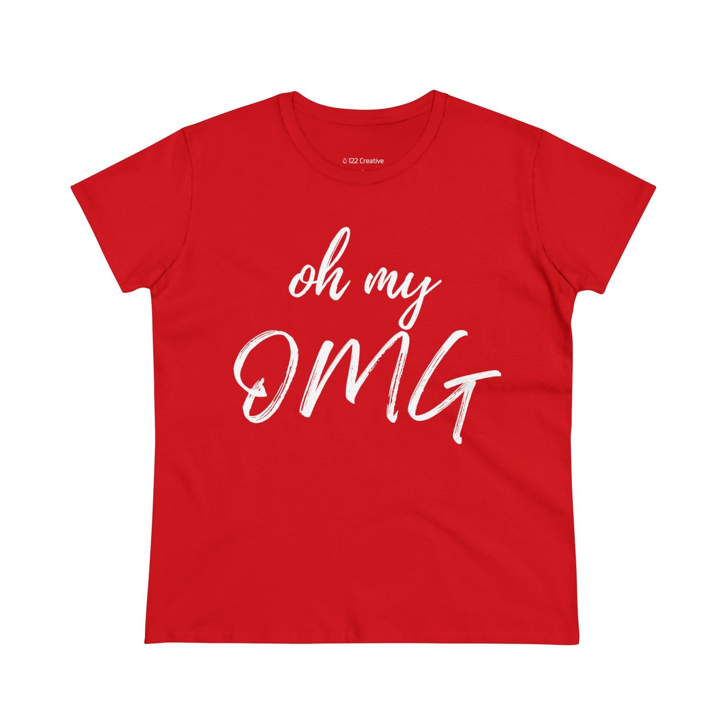 Women's Midweight Cotton Tee - Oh my OMG