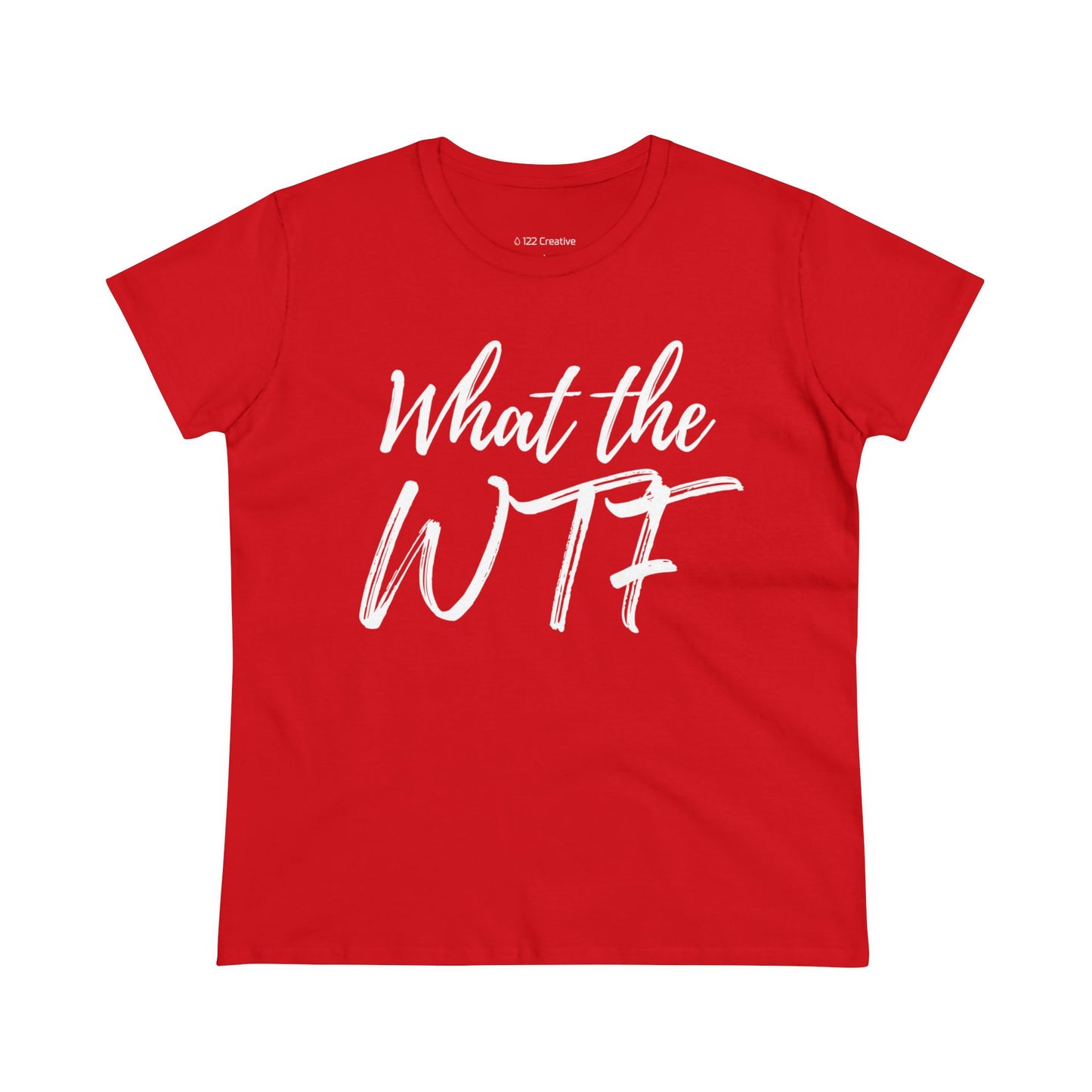 Women's Midweight Cotton Tee - What the WTF