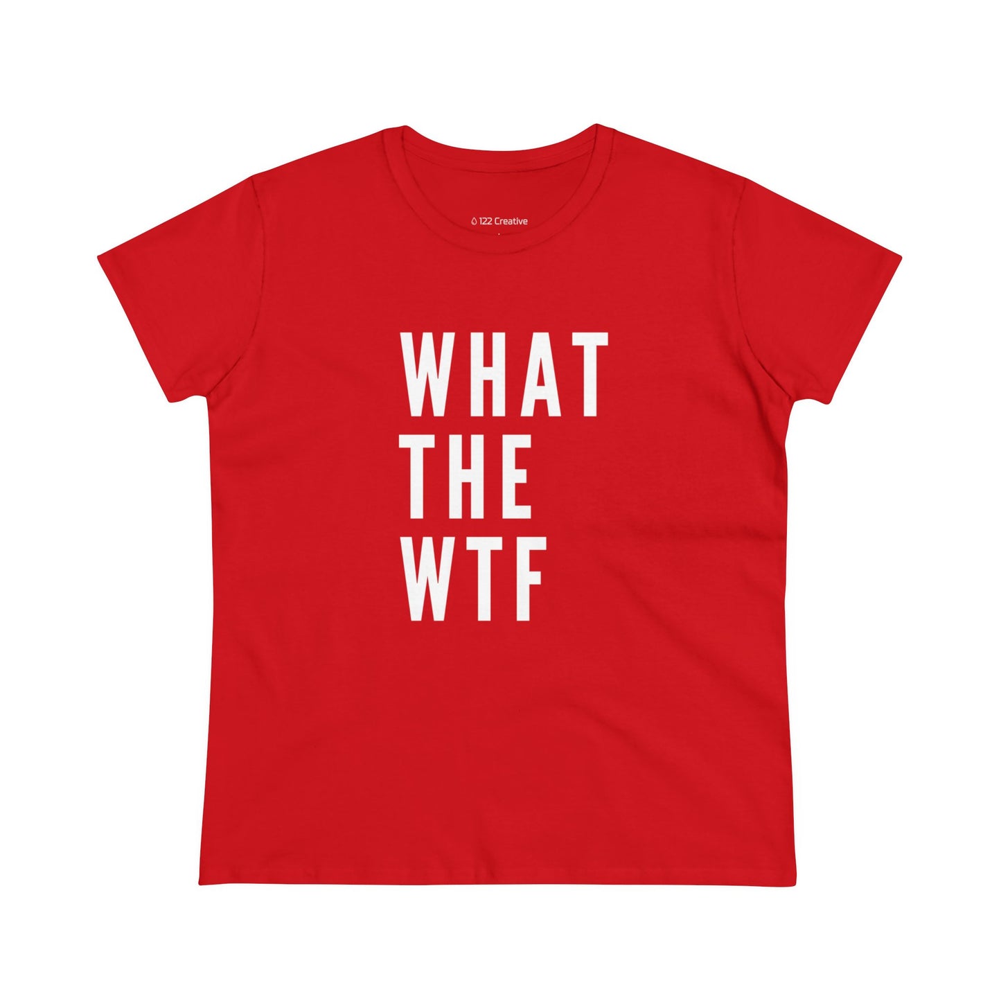 Women's Midweight Cotton Tee - What the WTF